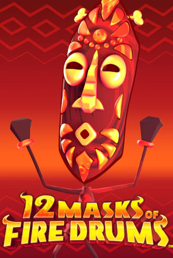 12 Masks of Fire Drums™ демо игра | Вулкан Слотс бесплатно и без регистрации