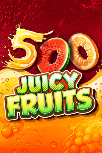 500 Juicy Fruits демо игра | Вулкан Слотс бесплатно и без регистрации