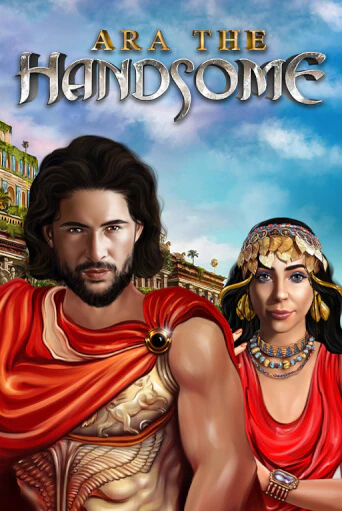 Ara the Handsome демо игра | Вулкан Слотс бесплатно и без регистрации