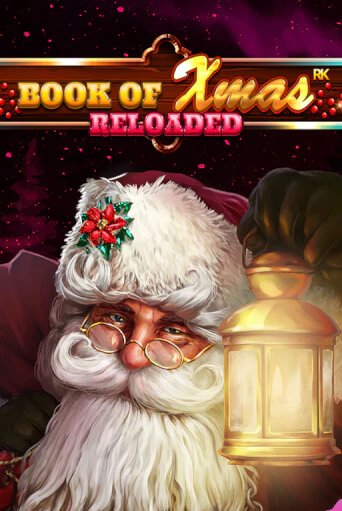 Book Of Xmas Reloaded демо игра | Вулкан Слотс бесплатно и без регистрации