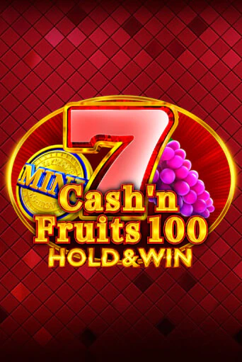 Cash'n Fruits 100 Hold And Win демо игра | Вулкан Слотс бесплатно и без регистрации