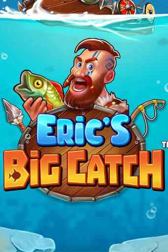 Eric’s Big Catch™ демо игра | Вулкан Слотс бесплатно и без регистрации