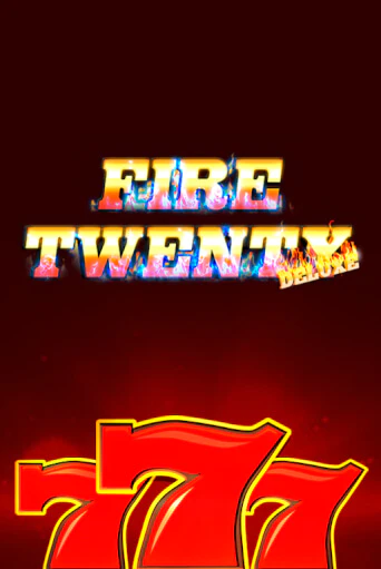 Fire 20 Deluxe демо игра | Вулкан Слотс бесплатно и без регистрации