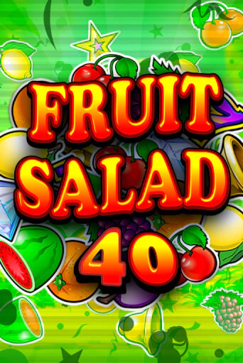 Fruit Salad 40 демо игра | Вулкан Слотс бесплатно и без регистрации