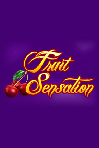 Fruit Sensation демо игра | Вулкан Слотс бесплатно и без регистрации