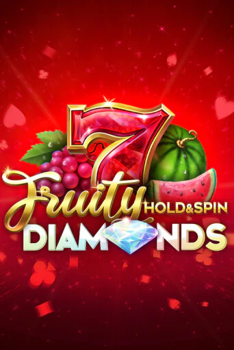 Fruity Diamonds Hold and Spin демо игра | Вулкан Слотс бесплатно и без регистрации