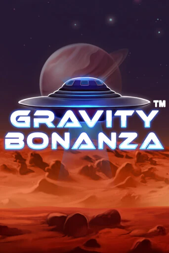 Gravity Bonanza демо игра | Вулкан Слотс бесплатно и без регистрации