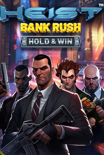 Heist: Bank Rush - Hold & Win демо игра | Вулкан Слотс бесплатно и без регистрации