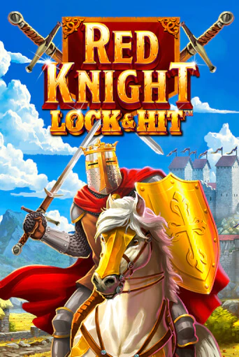 Lock & Hit: Red Knight демо игра | Вулкан Слотс бесплатно и без регистрации