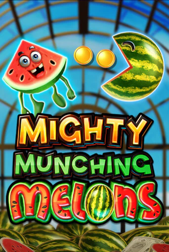 Mighty Munching Melons демо игра | Вулкан Слотс бесплатно и без регистрации