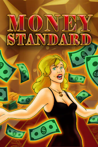 Money Standard демо игра | Вулкан Слотс бесплатно и без регистрации