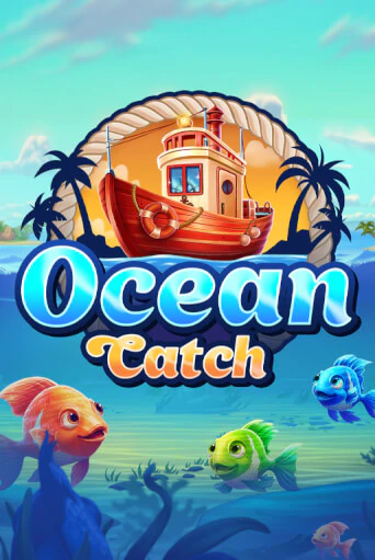 Ocean Catch демо игра | Вулкан Слотс бесплатно и без регистрации