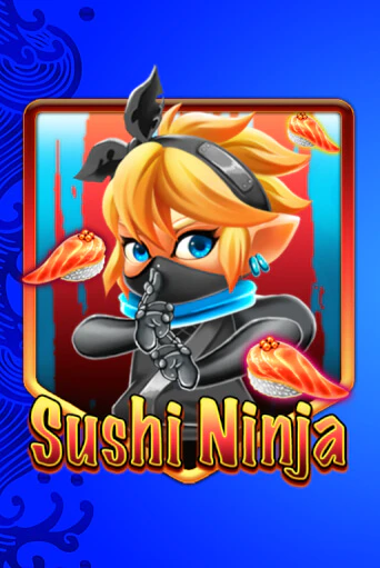 Sushi Ninja демо игра | Вулкан Слотс бесплатно и без регистрации