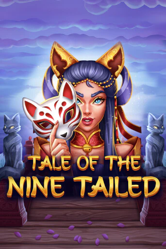 Tale of the Nine-Tailed демо игра | Вулкан Слотс бесплатно и без регистрации