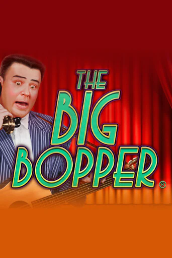 The Big Bopper® демо игра | Вулкан Слотс бесплатно и без регистрации