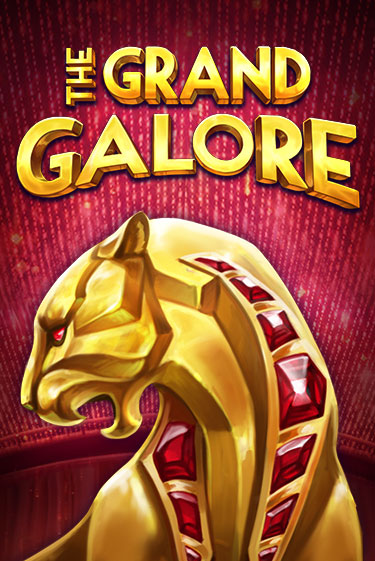 The Grand Galore демо игра | Вулкан Слотс бесплатно и без регистрации