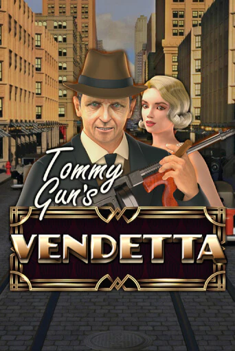 Tommy Gun´s Vendetta демо игра | Вулкан Слотс бесплатно и без регистрации