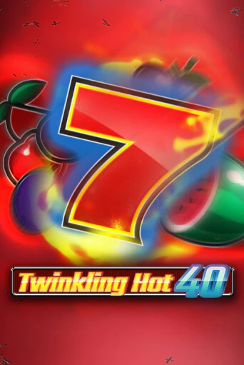 Twinkling Hot 40 демо игра | Вулкан Слотс бесплатно и без регистрации