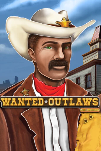 Wanted Outlaws демо игра | Вулкан Слотс бесплатно и без регистрации