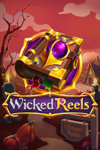 Wicked Reels демо игра | Вулкан Слотс бесплатно и без регистрации