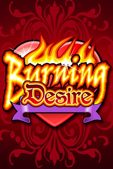 Burning Desire демо игра | Вулкан Слотс бесплатно и без регистрации