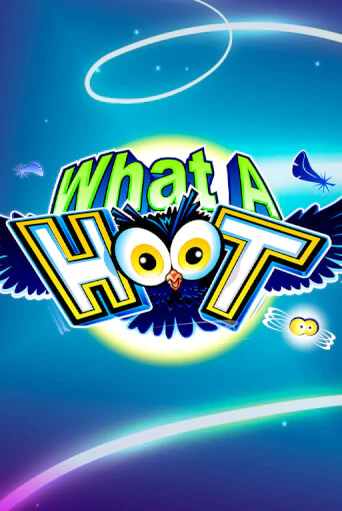 What A Hoot демо игра | Вулкан Слотс бесплатно и без регистрации